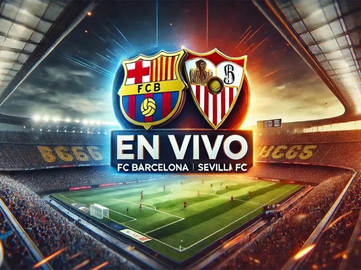 Barcelona vs Sevilla: Partido en Vivo – Acción del Fútbol Español